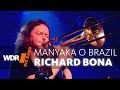 Richard Bona feat. by WDR BIG BAND - MANYAKA O BRAZIL