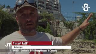 Un chantier de fouille archéologique au coeur de Chambéry