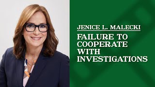 What are the consequences of failing to cooperate with an SEC Investigation | Jenice L. Malecki