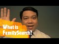 What is FamilySearch?