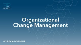 Flycast Partners | Organizational Change Management Webinar