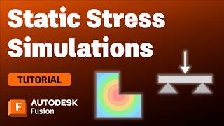 Learn to Run Static Stress Simulations in Autodesk Fusion