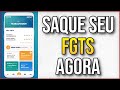 SAQUE do FGTS - Como Sacar o FGTS pelo Celular passo a passo (QUALQUER BANCO)