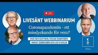 Webbinarium: Coronapandemin, ett misslyckande för vem?