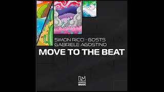 Simon Ricci, Gosts, Gabriele Agostino - Move to the Beat (Extended Mix)