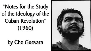 "Notes for the Study of the Ideology of the Cuban Revolution" (1960). Che Guevara. Marxist Audiobook