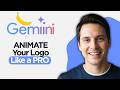 How to ANIMATE Your Logo Like a PRO with Gemini AI (2026 Full Guide)