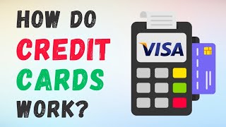 How does VISA process payments? Credit Cards Explained