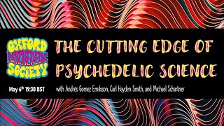 The Cutting Edge of Psychedelic Science (06/05/21)
