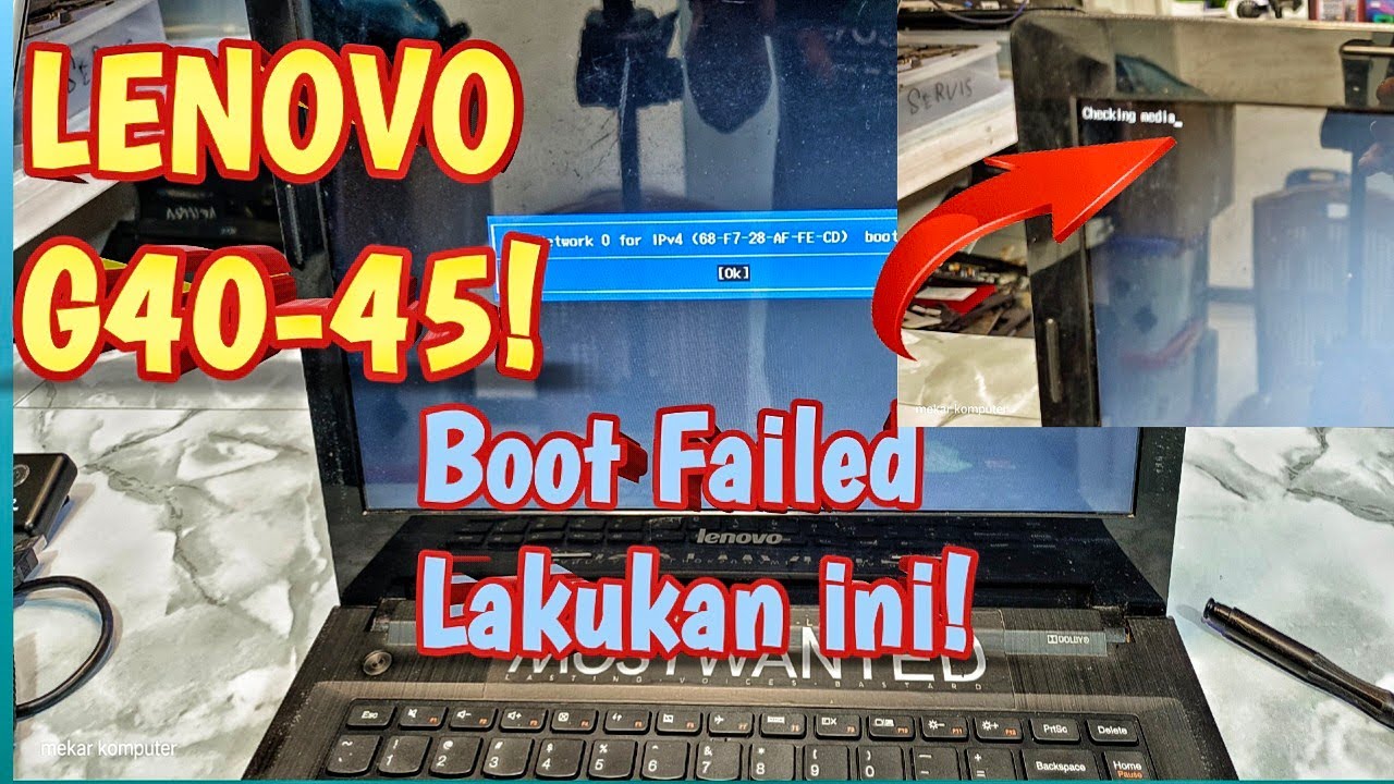 Memperbaiki Laptop Lenovo G40 BOOT FAILED | Checking Media - YouTube