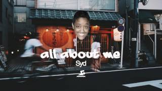 Syd - All About Me + lyrics