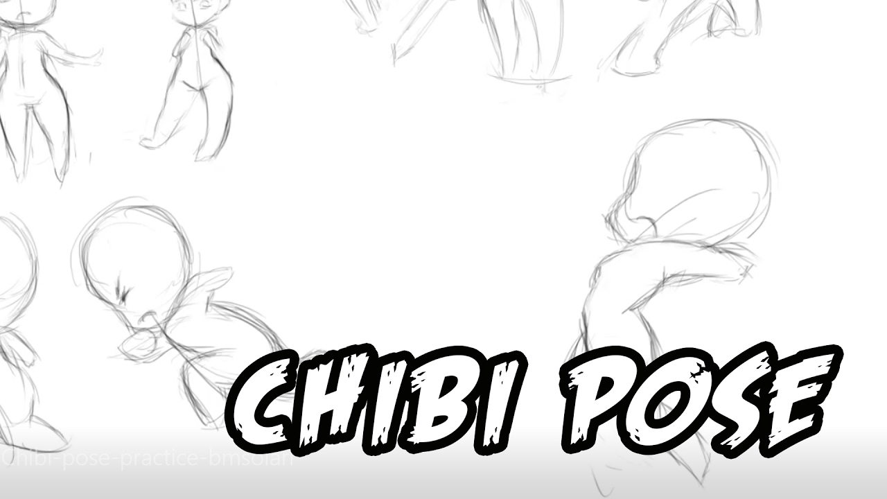Chibi Drawing Pose Pratice Bmsolari Youtube