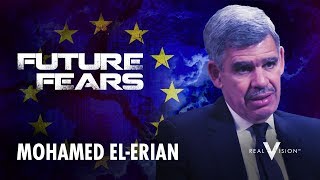 Political Risks in Europe (w/ Mohamed El-Erian)