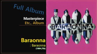 [Etc. F.A]#105. Baraonna - Baraonna(1994,ITA)