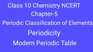 Class-10th Chemistry Ncert Chapter -5 periodic  Classification of Elements