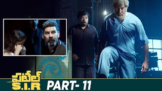 Patel SIR Latest Telugu Full Movie 4K | Jagapathi Babu | Tanya Hope | Telugu New Movies | Part 11