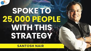 The Sure Shot Mantra To Be Successful | Santosh Nair | Josh Talks