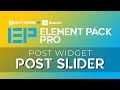 Post Slider | Element Pack Pro | Add-On for Elementor
