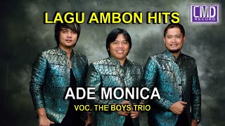 THE BOYS TRIO - ADE MONICA