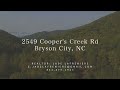 2549 Coopers Creek  Real Estate Video