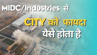 Befits off MIDC and industrial zone || औद्योगिक क्षेत्र के लाभ 2023