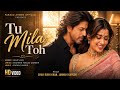 New Song 2026 | New Hindi Song | Tu Mila Toh | Shah Rukh Khan | Janhvi l Romantic Song | New Song