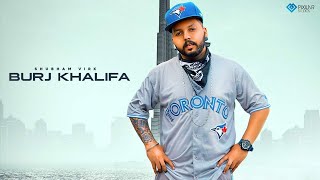 Burj Khalifa (Lyrical Video)| Shubham Virk | Jasbir Gill | Mesme Music | Latest Punjabi Songs 2021