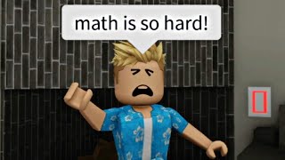 When you are poor at math (meme) ROBLOX