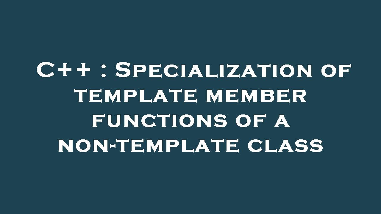 C Template Member Function