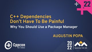 C++ Package Manager - C++ Dependencies Dont Have To Be Painful! - Augustin Popa