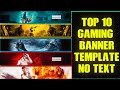 Top 10 Gaming Banner Template No Text | Pubg , Freefire Gaming Banner Template | Free Download