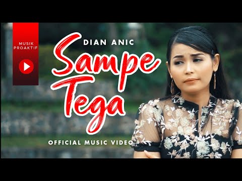 Download Lagu Dian Anic Sampe Tega Mp3
