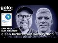 Clean Architecture with Python • Sam Keen & Max Kirchoff • GOTO 2025