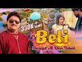 #Beli | Beli Asaday | Sharafat Ali Khan Baloch  | Official Video | 2019 | Sharafat Studio