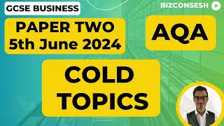 Cold Topics for Paper 2 - AQA GCSE Business