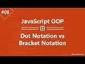 Learn JavaScript OOP in Arabic #05 - Dot Notation vs Bracket Notation