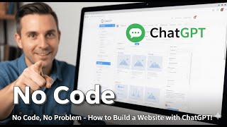 "No Code, No Problem – How to build Website with ChatGPT"