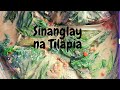 Sinanglay na Tilapia