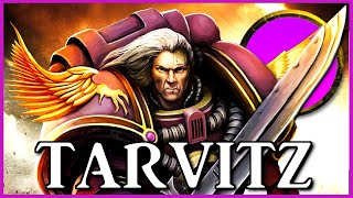 SAUL TARVITZ - Prime Loyalist | Warhammer 40k Lore