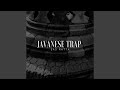 Javanese Trap