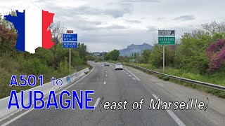 France (F): Autoroute A501 to Aubagne (east of Marseille)