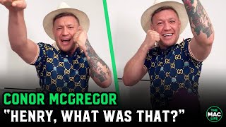 Conor McGregor to Henry Cejudo: “What the f*** was that?”