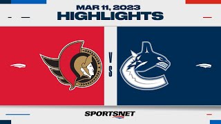 NHL Highlights | Senators vs. Canucks - March 11, 2023