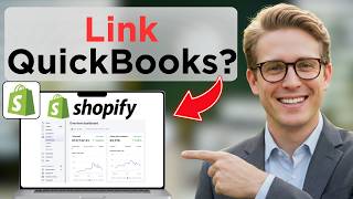 How To Connect Shopify To QuickBooks (Full Guide 2026)
