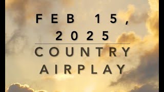 Billboard Top 60 Country Airplay (Feb 15, 2025)