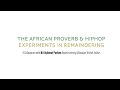 Nii Ayikwei Parkes, 'The African Proverb and Hiphop: Experiments in Remaindering'