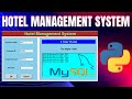 Python Projects: Tkinter GUI Hotel Management System with Mysql Tutorial