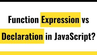 ✅ JavaScript Function | Difference Between JavaScript Function Expression and Function Declaration