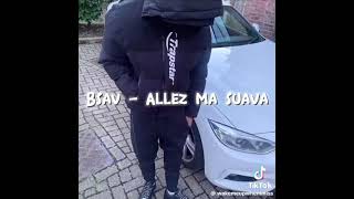 Bsav - Allez Ma Suava