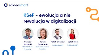 Webinar: KSeF - ewolucja a nie rewolucja w digitalizacji